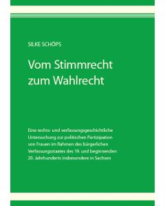 Vom Stimmrecht zum Wahlrecht