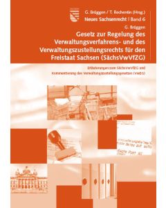 Gesetz zur Regelung des Verwaltungsverfahrens- und des Verwaltungs­zustellungsrechts für  den Freistaat Sachsen (SächsVwVfZG)