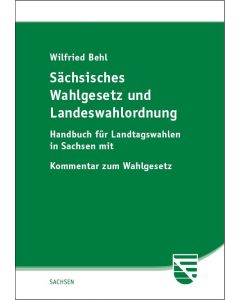 Sächsisches Wahlgesetz und Landeswahlordnung